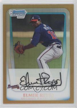 2011 Bowman Chrome - Prospects - Gold Refractor #BCP145 - Elmer Reyes /50