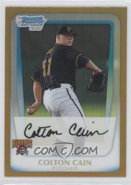 2011 Bowman Chrome - Prospects - Gold Refractor #BCP191 - Colton Cain /50