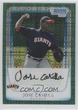 2011 Bowman Chrome - Prospects - Green X-Fractor #BCP116 - Jose Casilla