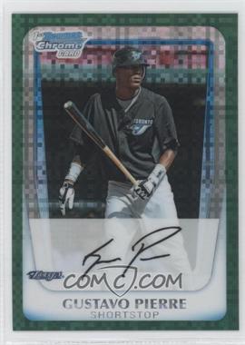 2011 Bowman Chrome - Prospects - Green X-Fractor #BCP127.1 - Gustavo Pierre