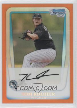 2011 Bowman Chrome - Prospects - Orange Refractor #BCP129 - Tom Koehler /25