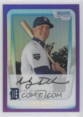 2011 Bowman Chrome - Prospects - Purple Refractor #BCP216 - Andy Dirks /799