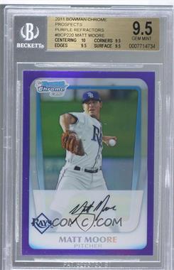 2011 Bowman Chrome - Prospects - Purple Refractor #BCP220 - Matt Moore /799 [BGS 9.5 GEM MINT]