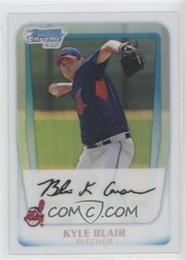 2011 Bowman Chrome - Prospects - Refractor #BCP114 - Kyle Blair /500