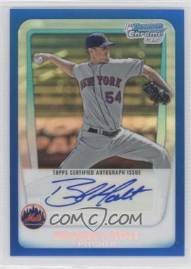 2011 Bowman Chrome - Prospects Autograph - Blue Refractor #BCP174 - Brad Holt /150