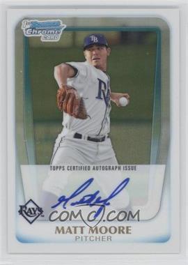 2011 Bowman Chrome - Prospects Autograph - Refractor #BCP220 - Matt Moore /500