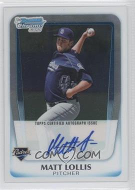 2011 Bowman Chrome - Prospects Autograph #BCP176 - Matt Lollis