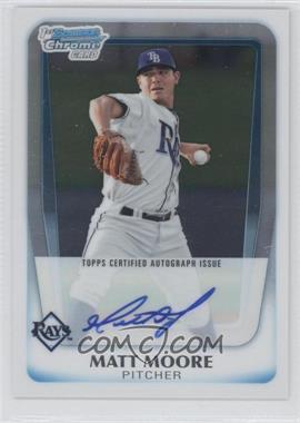 2011 Bowman Chrome - Prospects Autograph #BCP220 - Matt Moore