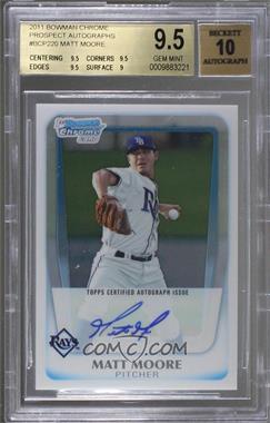 2011 Bowman Chrome - Prospects Autograph #BCP220 - Matt Moore [BGS 9.5 GEM MINT]