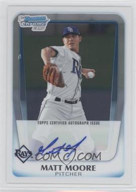 2011 Bowman Chrome - Prospects Autograph #BCP220 - Matt Moore