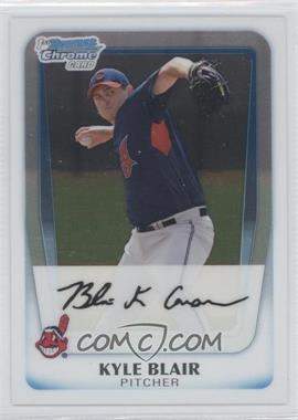 2011 Bowman Chrome - Prospects #BCP114 - Kyle Blair