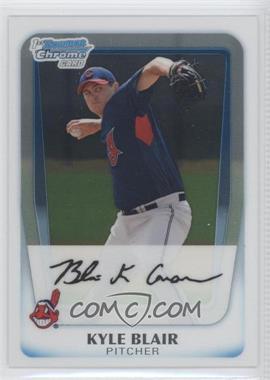 2011 Bowman Chrome - Prospects #BCP114 - Kyle Blair