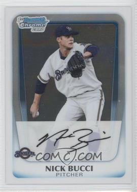 2011 Bowman Chrome - Prospects #BCP115 - Nick Bucci