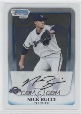 2011 Bowman Chrome - Prospects #BCP115 - Nick Bucci