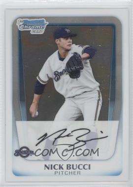 2011 Bowman Chrome - Prospects #BCP115 - Nick Bucci