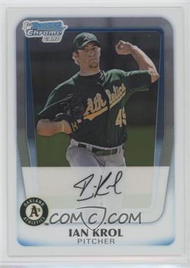 2011 Bowman Chrome - Prospects #BCP135 - Ian Krol