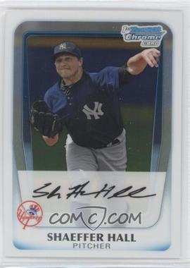 2011 Bowman Chrome - Prospects #BCP169 - Shaeffer Hall