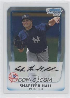 2011 Bowman Chrome - Prospects #BCP169 - Shaeffer Hall