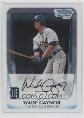 2011 Bowman Chrome - Prospects #BCP211 - Wade Gaynor