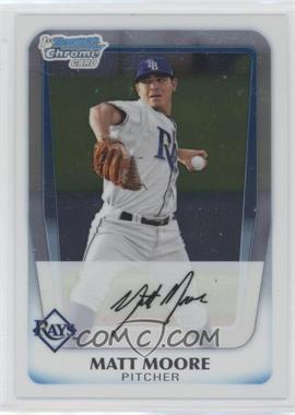 2011 Bowman Chrome - Prospects #BCP220 - Matt Moore