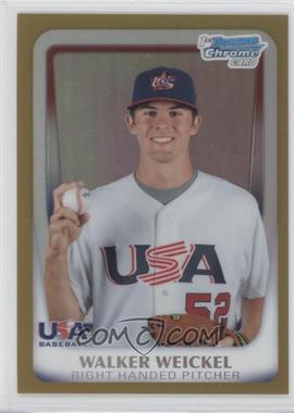 2011 Bowman Chrome - USA 18U National Team Refractors - Gold #18U-25 - Walker Weickel /50