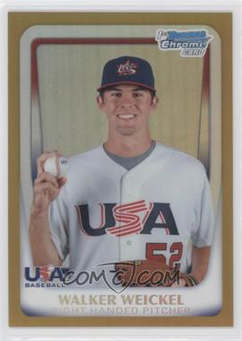 2011 Bowman Chrome - USA 18U National Team Refractors - Gold #18U-25 - Walker Weickel /50