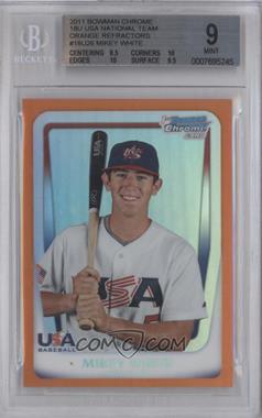 2011 Bowman Chrome - USA 18U National Team Refractors - Orange #18U-26 - Mikey White /25 [BGS 9 MINT]