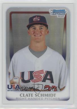 2011 Bowman Chrome - USA 18U National Team Refractors #18U-22 - Clate Schmidt /617