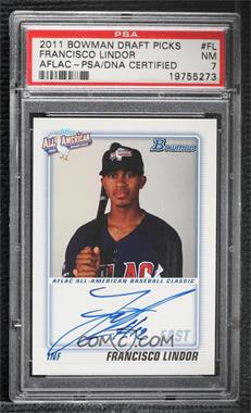 2011 Bowman Draft Picks & Prospects - Aflac All-American Autographs #AFLAC-FL - Francisco Lindor [PSA 7 NM]