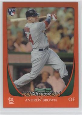 2011 Bowman Draft Picks & Prospects - Chrome - Orange Refractor #17 - Andrew Brown /25