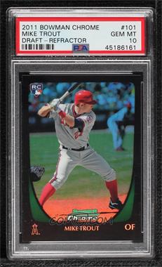 2011 Bowman Draft Picks & Prospects - Chrome - Refractor #101 - Mike Trout [PSA 10 GEM MT]