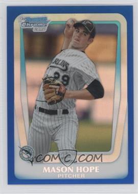 2011 Bowman Draft Picks & Prospects - Chrome Prospects - Blue Refractor #BDPP45 - Mason Hope /199