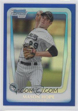 2011 Bowman Draft Picks & Prospects - Chrome Prospects - Blue Refractor #BDPP45 - Mason Hope /199