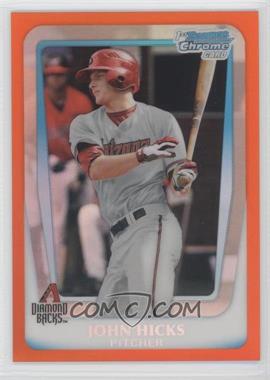 2011 Bowman Draft Picks & Prospects - Chrome Prospects - Orange Refractor #BDPP1 - John Hicks /25