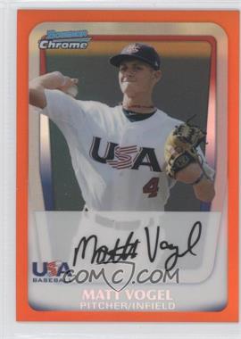 2011 Bowman Draft Picks & Prospects - Chrome Prospects - Orange Refractor #BDPP110 - Matt Vogel /25