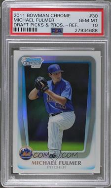 2011 Bowman Draft Picks & Prospects - Chrome Prospects - Refractor #BDPP30 - Michael Fulmer [PSA 10 GEM MT]