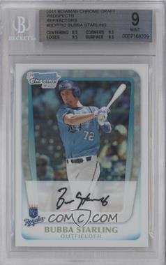 2011 Bowman Draft Picks & Prospects - Chrome Prospects - Refractor #BDPP82 - Bubba Starling [BGS 9 MINT]