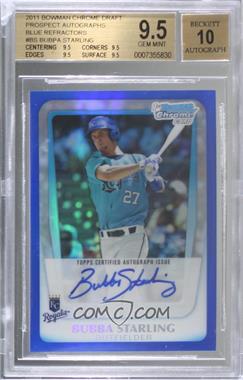 2011 Bowman Draft Picks & Prospects - Chrome Prospects Autograph - Blue Refractor #BCAP-BS - Bubba Starling /150 [BGS 9.5 GEM MINT]