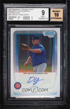 2011 Bowman Draft Picks & Prospects - Chrome Prospects Autograph - Refractor #BCAP-DV - Daniel Vogelbach /500 [BGS 9 MINT]