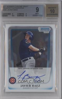 2011 Bowman Draft Picks & Prospects - Chrome Prospects Autograph #BCAP-JBA - Javier Baez [BGS 9 MINT]