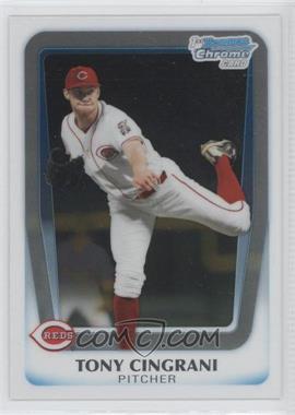 2011 Bowman Draft Picks & Prospects - Chrome Prospects #BDPP28 - Tony Cingrani