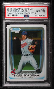 2011 Bowman Draft Picks & Prospects - Chrome Prospects #BDPP53 - Francisco Lindor [PSA 8 NM‑MT]