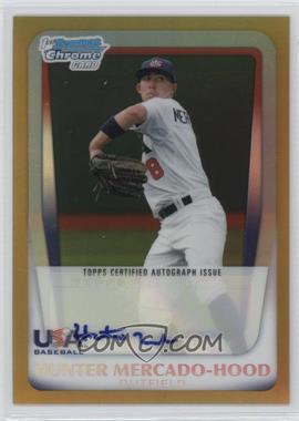 2011 Bowman Draft Picks & Prospects - Chrome USA 16U National Team Autograph - Gold Refractor #AA-HM - Hunter Mercado-Hood /50