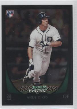 2011 Bowman Draft Picks & Prospects - Chrome #31 - Andy Dirks