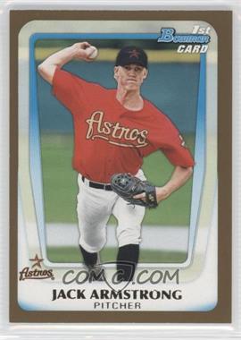 2011 Bowman Draft Picks & Prospects - Prospects - Gold #BDPP4 - Jack Armstrong