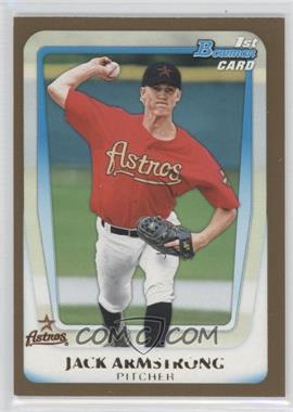 2011 Bowman Draft Picks & Prospects - Prospects - Gold #BDPP4 - Jack Armstrong