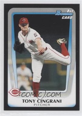 2011 Bowman Draft Picks & Prospects - Prospects #BDPP28 - Tony Cingrani