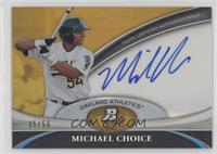 Michael Choice #/50