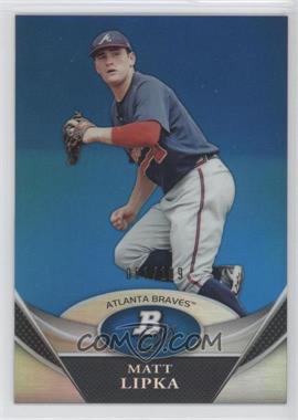 2011 Bowman Platinum - Prospects - Blue #BPP95 - Matt Lipka /199