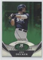 Jaff Decker #/599